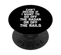 Non riesco a decidere se voglio uscire dal radar o uscire dai binari PopSockets PopGrip Adesivo