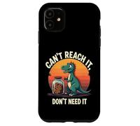 Non riesco a raggiungerlo non ne ho bisogno - T Rex Cookie Joke Custodia per iPhone 11