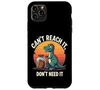 Non riesco a raggiungerlo non ne ho bisogno - T Rex Cookie Joke Custodia per iPhone 11 Pro Max