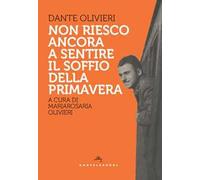 Non riesco a sentire ancora il soffio della primavera
