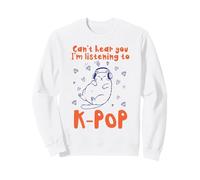 Non riesco a sentirti STO ascoltando K-Pop Funny Cat Felpa