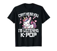 Non riesco a sentirti STO ascoltando KPOP Cute Unicorn K-Pop Kawaii Maglietta