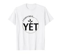 Non riesco Ancora a Farlo Potere di Crescita Mindset Motivazionale Maglietta, Uomo, Bianco, XL