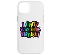 Non riesco nemmeno a pensare dritto LGBTQIA+ Divertimento Uomini Donne Ragazzo Ragazza Custodia per iPhone 14 Plus