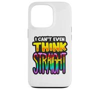 Non riesco nemmeno a pensare dritto LGBTQIA+ Divertimento Uomini Donne Ragazzo Ragazza Custodia per iPhone 13 Pro
