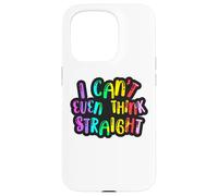 Non riesco nemmeno a pensare dritto LGBTQIA+ Divertimento Uomini Donne Ragazzo Ragazza Custodia per iPhone 15 Pro