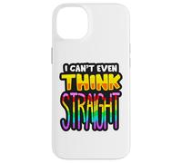 Non riesco nemmeno a pensare dritto LGBTQIA+ Divertimento Uomini Donne Ragazzo Ragazza Custodia per iPhone 14 Plus