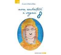 Non rubateci i sogni (Vol. 8)