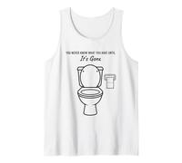 Non sai mai Cosa Hai Fino a Quando Non è Andato in Bagno Umorismo Canotta