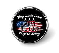 Non sanno cosa diavolo stanno facendo. Spilla rotonda da uomo e da donna, con castone in metallo, spilla da bavero, spilla da cravatta per abiti, camicie, giacche, cappelli, costumi, decorativi.