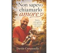 Non sapevo chiamarlo amore: Imera, sette giorni ed una breccia nel cuore