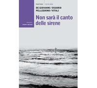 Non sarà il canto delle sirene