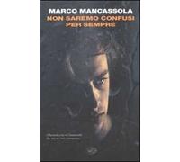 Non saremo confusi per sempre