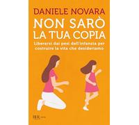NON SARO' LA TUA COPIA - NOVARA DANIELE - Rizzoli