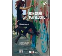 Non sarò mai vecchio