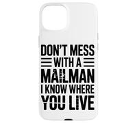 Non Scherzare Con Il Postino So Dove Vivi Mail Custodia per iPhone 15 Plus