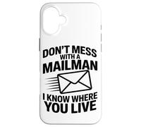 Non Scherzare Con Il Postino So Dove Vivi Postal Custodia per iPhone 16 Plus