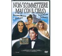 Non Scommettere Mai Con Il Cielo