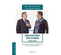 Non scottarti con la moka: guida ai MOCA: Volume 1