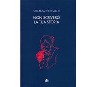 Non scriverò la tua storia