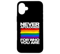 Non Scusarti Mai Per Chi Sei Rainbow Pride Lgbtq Gay Custodia per iPhone 16 Plus