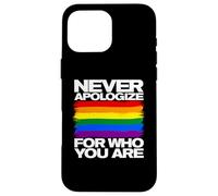 Non Scusarti Mai Per Chi Sei Rainbow Pride Lgbtq Gay Custodia per iPhone 16 Pro Max