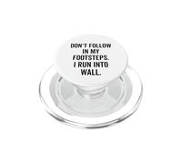 Non seguire le mie orme, corro nei muri goffi PopSockets PopGrip per MagSafe