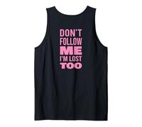 Non Seguirmi Mi Sono Perso Anch’Io Testo Solo sul Retro Canotta