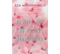Non sei il mio Romeo
