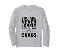 Non Sei mai Solo Quando Hai granchi Maglia a Manica