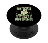 Non sei mai troppo piccolo per fare la differenza PopSockets PopGrip Adesivo