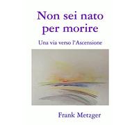 Non sei nato per morire
