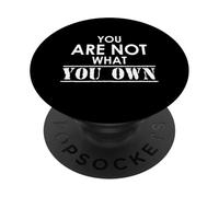 Non sei quello che possiedi PopSockets PopGrip Adesivo