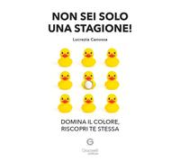 Non sei solo una stagione - [Giacovelli Editore]
