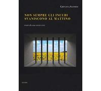 Non sempre gli incubi svaniscono al mattino