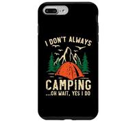 Non sempre in campeggio Oh Aspetta Sì Faccio Camper Camp Custodia per iPhone 7 Plus/8 Plus