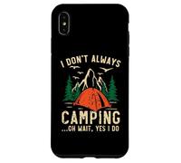 Non sempre in campeggio Oh Aspetta Sì Faccio Camper Camp Custodia per iPhone XS Max