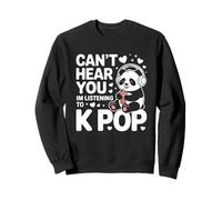 Non SENTIRTI STO ASCOLTO K Pop Panda Boba KPOP Felpa