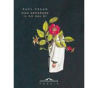 Non separare il no dal sì. Testo tedesco a fronte