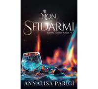 Non sfidarmi: Second Chance Series #1