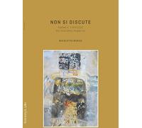 Non si discute. Forme e strategie dei discorsi pubblici