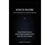 Non si muore. Appunti preliminari su un errore condiviso