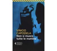 Non si muore tutte le mattine