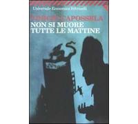 Non si muore tutte le mattine