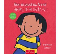 Non si picchia, Anna! Ediz. italiana e cinese semplificato