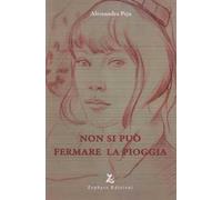 Non si può fermare la pioggia