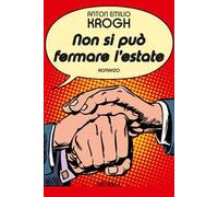 Non si può fermare l'estate