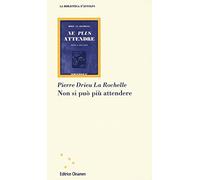 Non si può più attendere