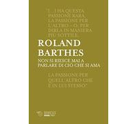 Non si riesce mai a parlare di cio che si ama