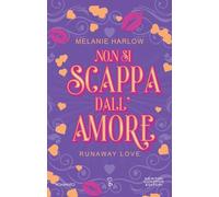 Non si scappa dall'amore